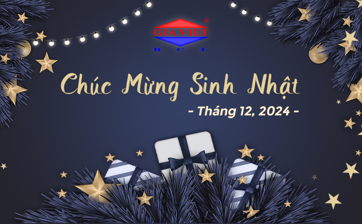 CHÚC MỪNG ANH CHỊ SINH NHẬT TRONG THÁNG 12/2024